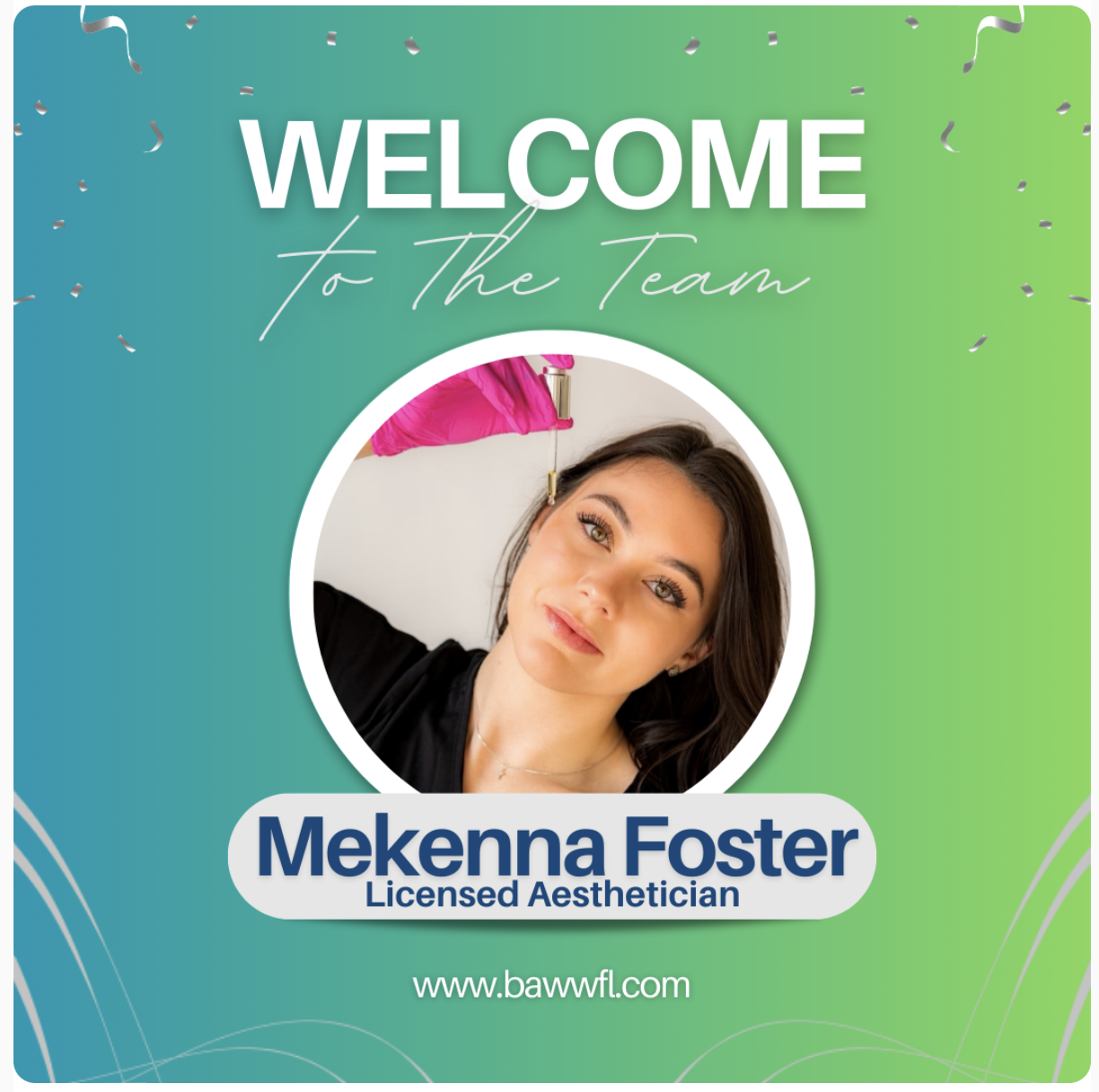 Mekenna Foster Aesthetician joins Bay Area Aesthetics & Wellness FL